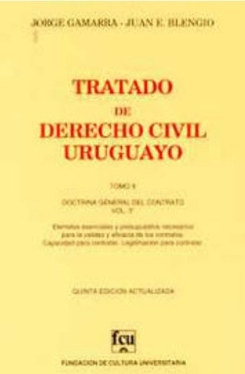 TRATADO DE DERECHO CIVIL URUGUAYO. TOMO X.. | Jorge  Gamarra