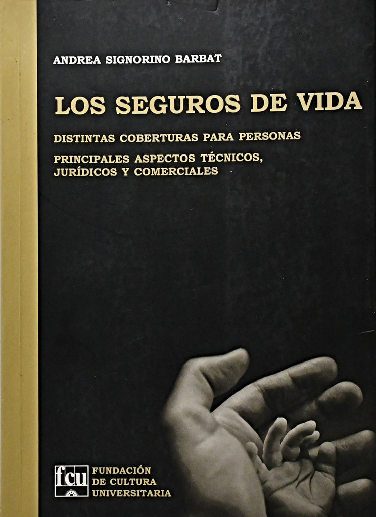 LOS SEGUROS DE VIDA.. | ANDREA SIGNORINO BARBAT