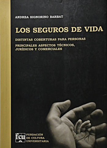 LOS SEGUROS DE VIDA.. | ANDREA SIGNORINO BARBAT