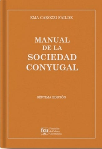 Manual de la sociedad conyugal | Ema  Carozzi Failde