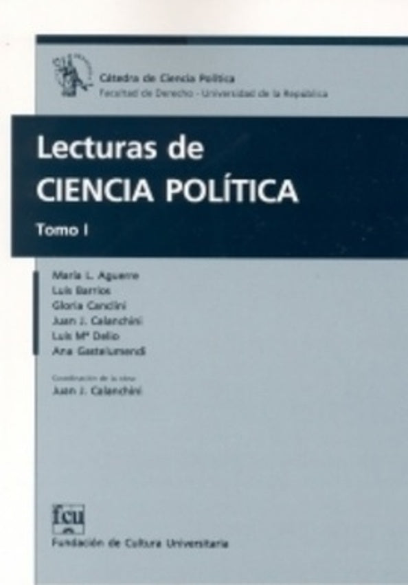 LECTURAS DE CIENCIA POLÍTICA TOMO 1 | Ana María Aguerre