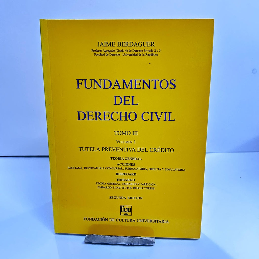 FUNDAMENTOS DEL DERECHO CIVIL. TOMO III VOLUMEN 1.. | Jaime  Berdaguer
