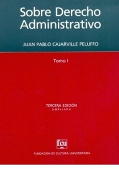 SOBRE DERECHO ADMINISTRATIVO TOMO 1