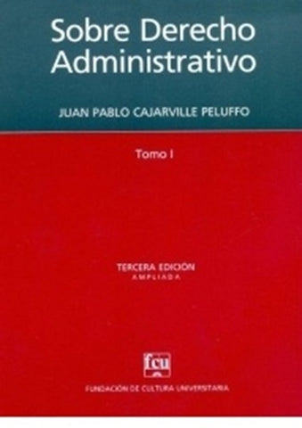 SOBRE DERECHO ADMINISTRATIVO TOMO 1