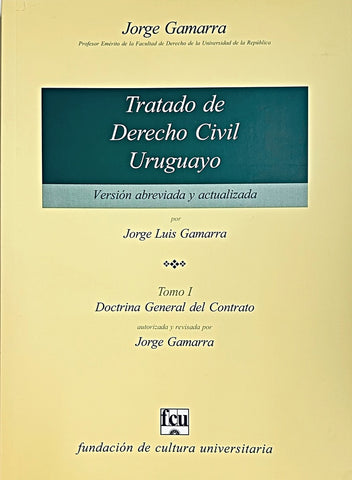 TRATADO DE DERECHO CIVIL URUGUAYO. TOMO I.. | Jorge  Gamarra
