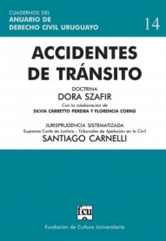 Accidentes de tránsito  | DORA  SZAFIR