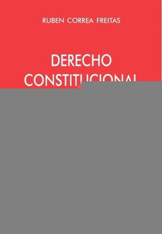 DERECHO CONSTITUCIONAL CONTEMPORANEO TOMO 1.. | Ruben  Correa Freitas