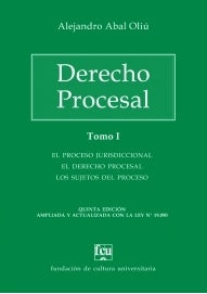 DERECHO PROCESAL TOMO 1.. | ALEJANDRO ABAL OLIU