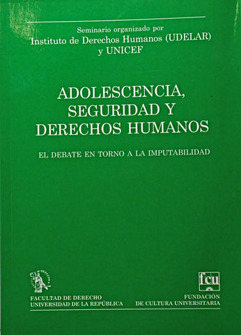 ADOLESCENCIA, SEGURIDAD Y DERECHOS HUMANOS..
