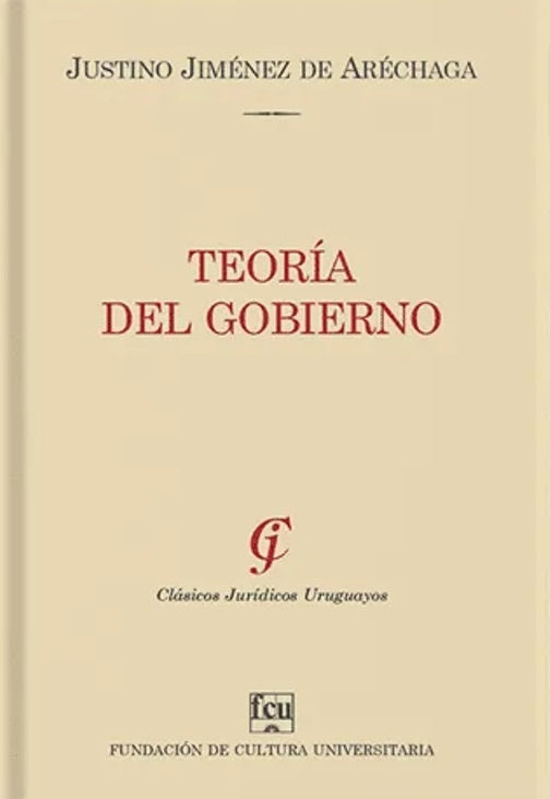TEORIA DEL GOBIERNO | Justino Jimenez de Arechaga