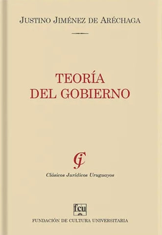 TEORIA DEL GOBIERNO | Justino Jimenez de Arechaga