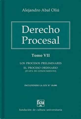 DERECHO PROCESAL. TOMO VII .. | ALEJANDRO ABAL OLIU