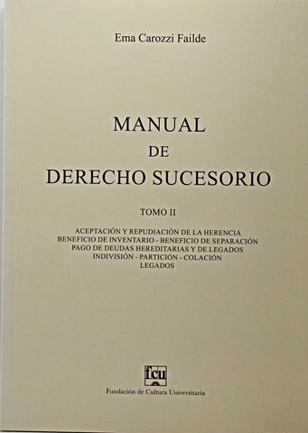 MANUAL DE DERECHO SUCESORIO. TOMO II.. | Ema  Carozzi Failde