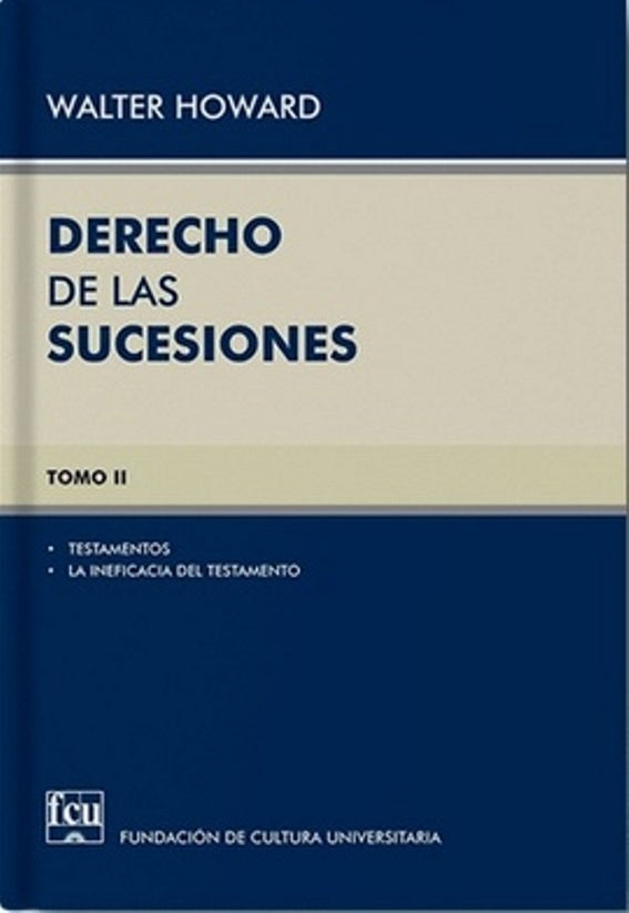 DERECHO DE LAS SUCESIONES. TOMO II.. | WALTER  HOWARD