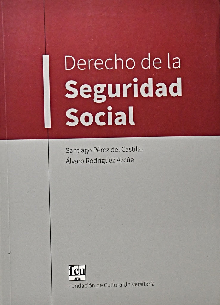 DERECHO DE LA SEGURIDAD SOCIAL.. | Santiago  Pérez-Castillo
