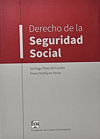 DERECHO DE LA SEGURIDAD SOCIAL.. | Santiago  Pérez-Castillo