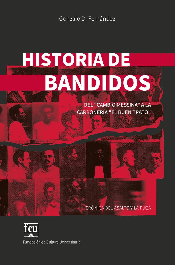 Historia  de bandidos  | GONZALO D FERNANDEZ