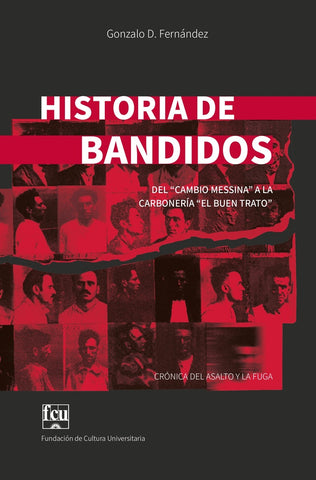 Historia  de bandidos  | GONZALO D FERNANDEZ