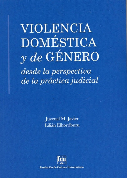 VIOLENCIA DOMESTICA Y DE GENERO | Juvenal Javier
