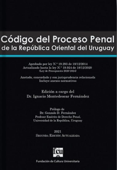 CÓDIGO DEL PROCESO PENAL DE LA R.O. DEL URUGUAY. | Ignacio Montedeocar