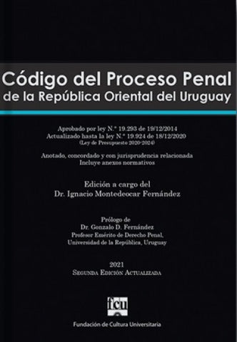 CÓDIGO DEL PROCESO PENAL DE LA R.O. DEL URUGUAY. | Ignacio Montedeocar