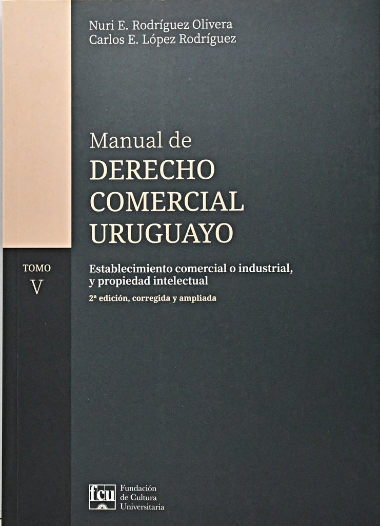 MANUAL DE DERECHO COMERCIAL URUGUAYO TOMO V.. | Nuri Rodriguez