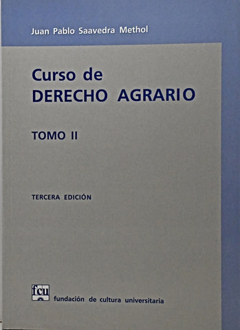 CURSO DE DERECHO AGRARIO. TOMO 2.. | JUAN PABLO SAAVEDRA METHOL