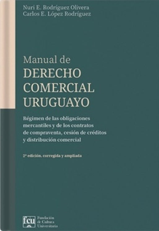 MANUAL DE DERECHO COMERCIAL URUGUAYO. TOMO VI.. | Nuri Rodriguez