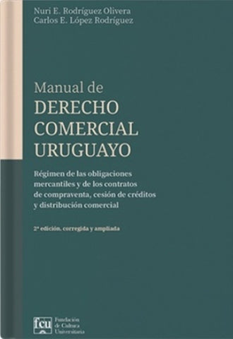 MANUAL DE DERECHO COMERCIAL URUGUAYO. TOMO VI.. | Nuri Rodriguez