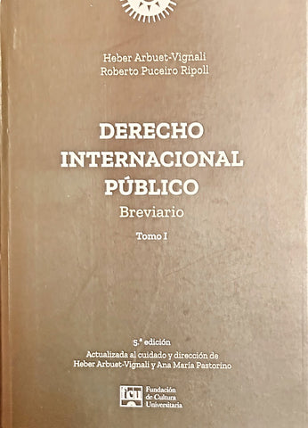DERECHO INTERNACIONAL PÚBLICO BREVIARIO TOMO 1.. | Heber  Arbuet Vignali