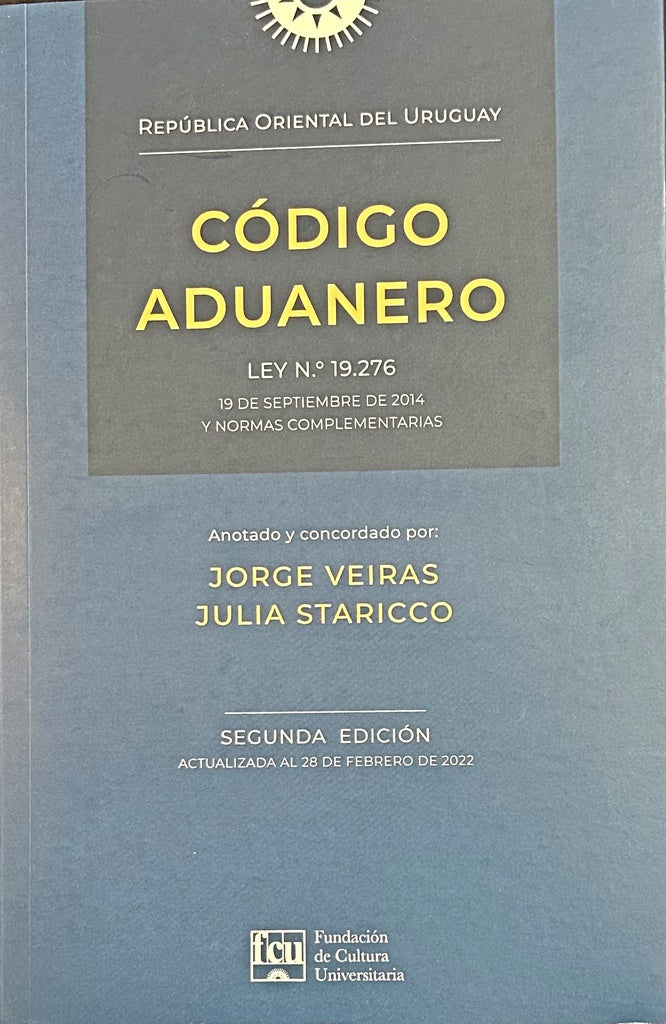 CODIGO ADUANERO.. | JORGE  VEIRAS