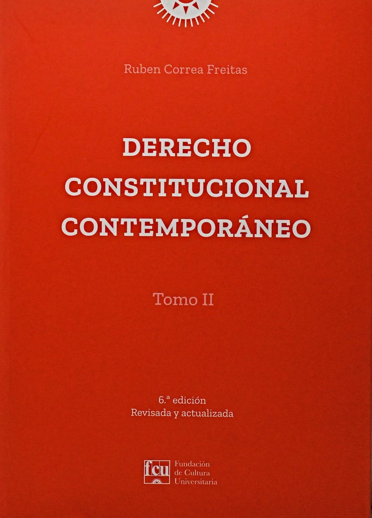 DERECHO CONSTITUCIONAL CONTEMPORANEO TOMO II.. | Ruben Correa Freitas