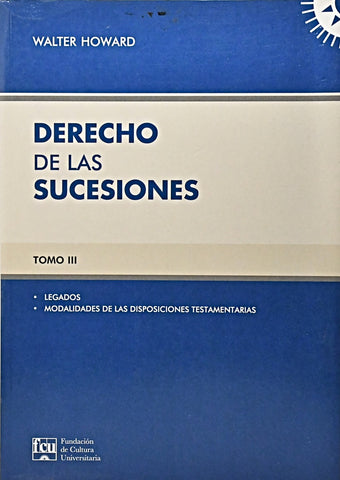 DERECHO DE LAS SUCESIONES T III.. | WALTER HOWARD