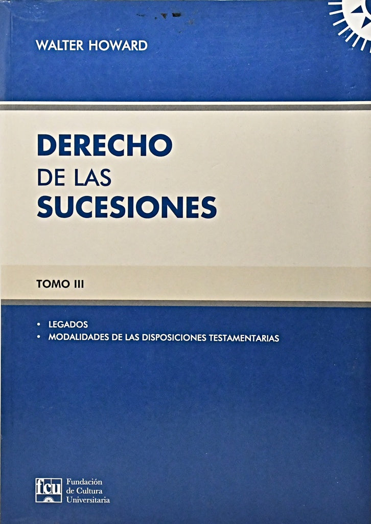 DERECHO DE LAS SUCESIONES T III.. | WALTER HOWARD