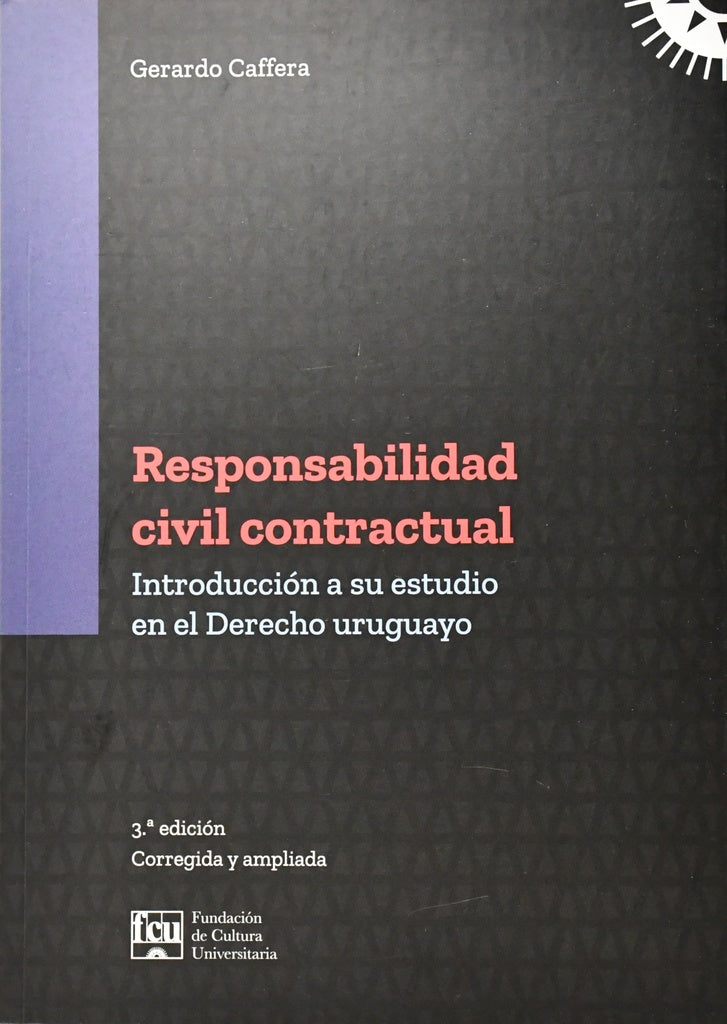 RESPONSABILIDAD CIVIL CONTRACTUAL.. | Gerardo Caffera