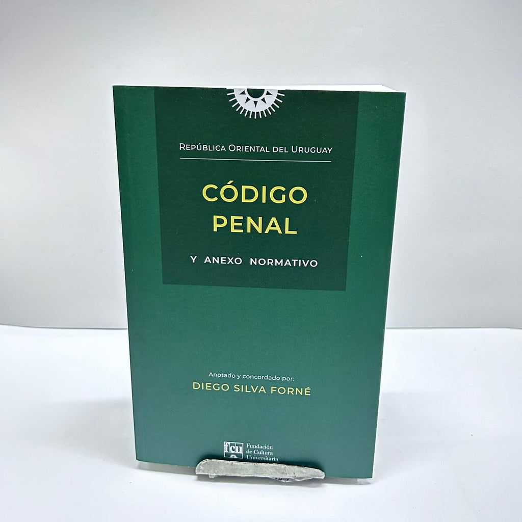 CÓDIGO PENAL. INCLUYE ANEXO NORMATIVO.. | Diego Silva Forné