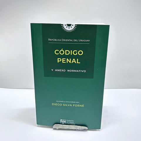 CÓDIGO PENAL. INCLUYE ANEXO NORMATIVO.. | Diego Silva Forné