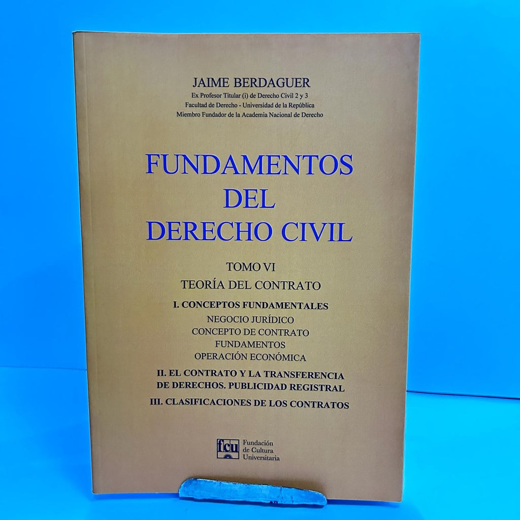 FUNDAMENTOS DE DERECHO CIVIL TOMO VI.. | Jaime Berdaguer