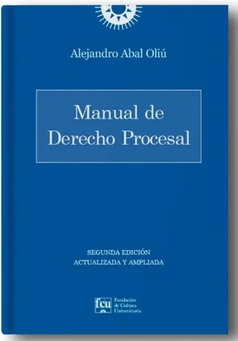 MANUAL DE DERECHO PROCESAL.. | ALEJANDRO ABAL OLIU