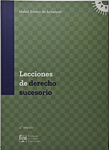 LECCIONES DE DERECHO SUCESORIO.. | Mabel Rivero de Arhancet