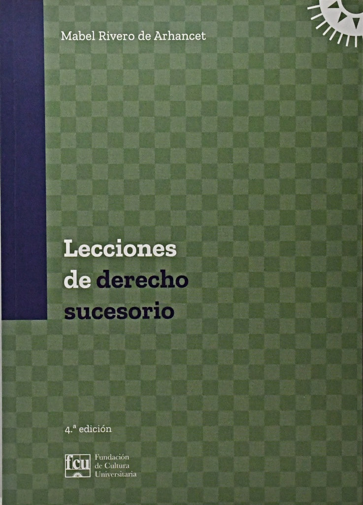LECCIONES DE DERECHO SUCESORIO.. | Mabel Rivero de Arhancet