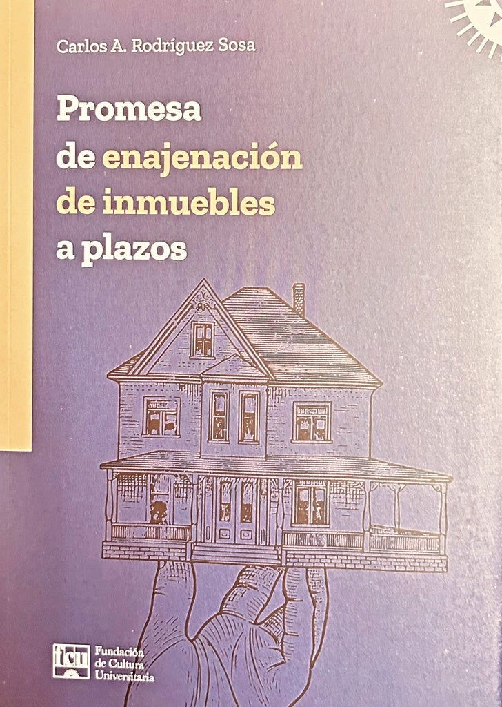 PROMESA DE ENAJENACIÓN DE INMUEBLES A PLAZOS.. | Carlos A.  Rodríguez Sosa