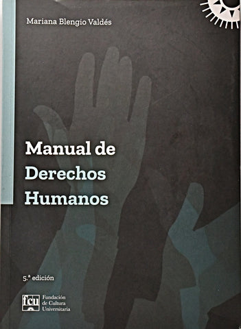 MANUAL DE DERECHOS HUMANOS.. | Mariana Blengio Valdés