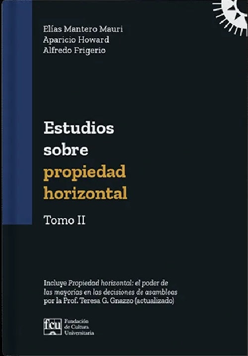 Estudios sobre propiedad horizontal tomo 2 | Elías Mantero Mauri