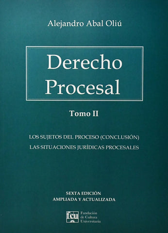 DERECHO PROCESAL. TOMO II.. | ALEJANDRO ABAL OLIU