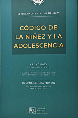 CÓDIGO DE LA NIÑEZ Y LA ADOLESCENCIA DE LA ROU..