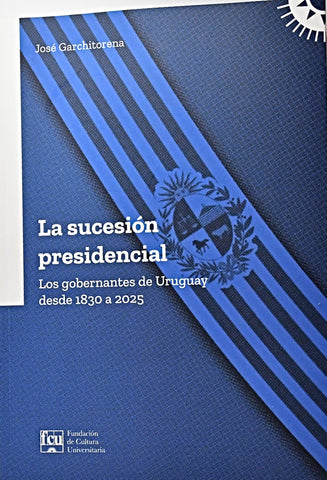 LA SUCESIÓN PRESIDENCIAL.. | Jose  Garchitorena
