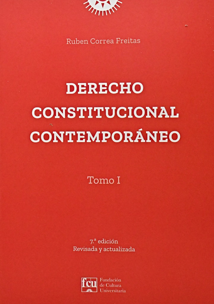 DERECHO CONSTITUCIONAL CONTEMPORANEO TOMO 1.. | Ruben  Correa Freitas