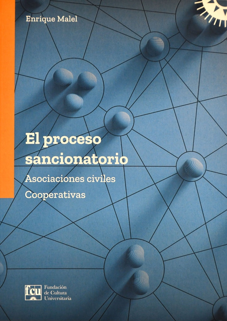 EL PROCESO SANCIONATORIO. ASOCIACIONES CIVILES COOPERATIVAS  |  Enrique  Malel