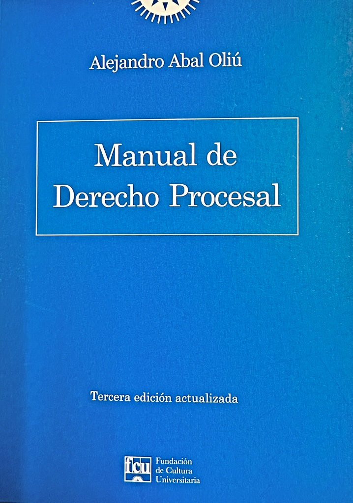 MANUAL DE DERECHO PROCESAL.. | ALEJANDRO ABAL OLIU